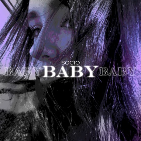 baby | Boomplay Music