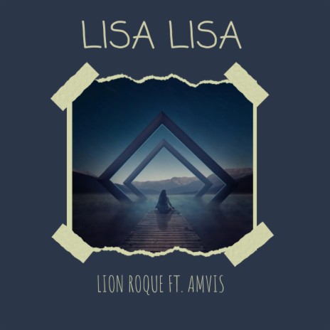 Lisa Lisa ft. Amvis | Boomplay Music