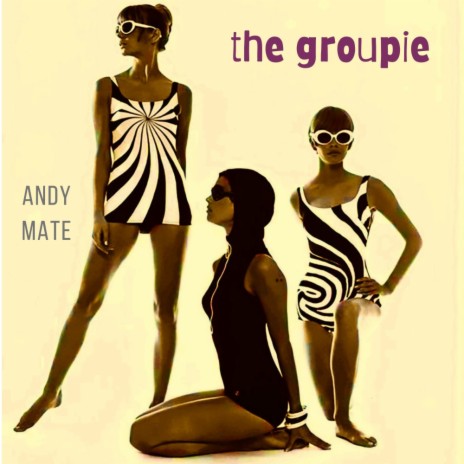 The Groupie (Original Mix)