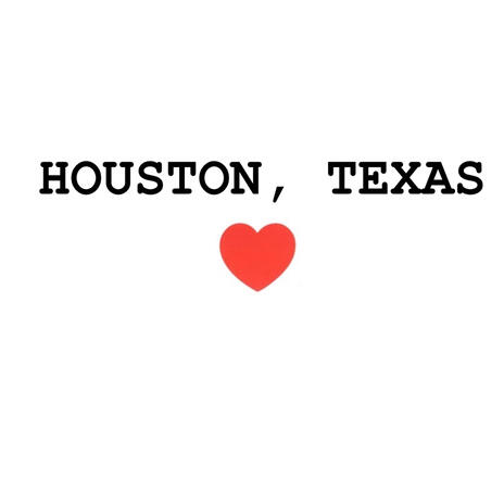 HOUSTON TEXAS LOVE