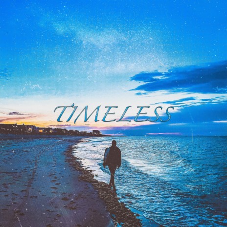 Timeless | Boomplay Music