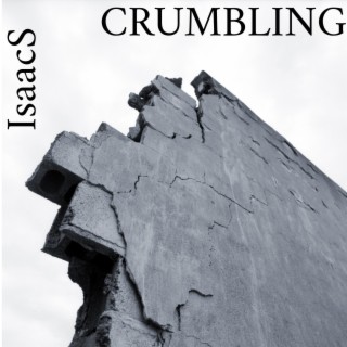 CRUMBLING lyrics | Boomplay Music