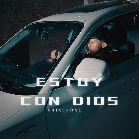 Estoy con Dios | Boomplay Music