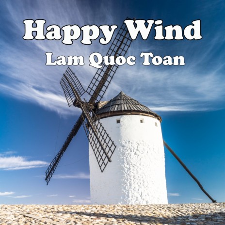 Happy Wind | Boomplay Music