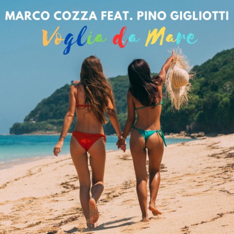 VOGLIA DA MARE ft. Pino Gigliotti | Boomplay Music