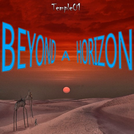 Beyond a Horizon | Boomplay Music