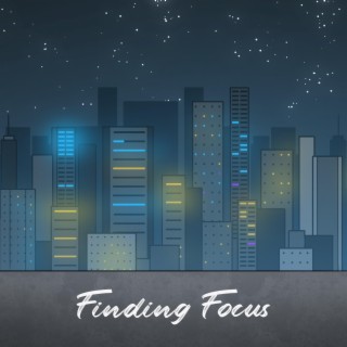 Finding Focus