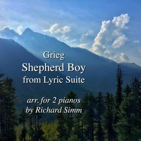 Grieg: Shepherd Boy from Lyric Suite | Boomplay Music