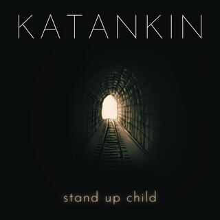 Stand up child