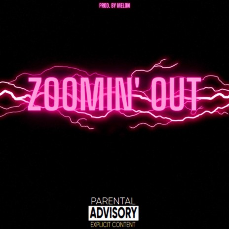 ZOOMIN' OUT ft. Jano | Boomplay Music