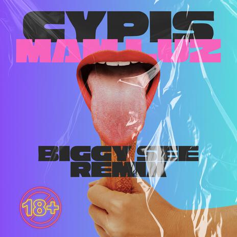 Mam Luz (Biggy See Remix) ft. Cypis & Mokra Jolanta | Boomplay Music