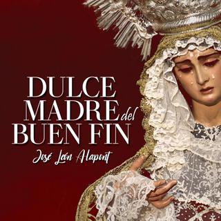 Dulce Madre del Buen Fin