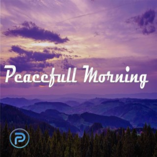 Peaceful Morning Music | Relaxing Music