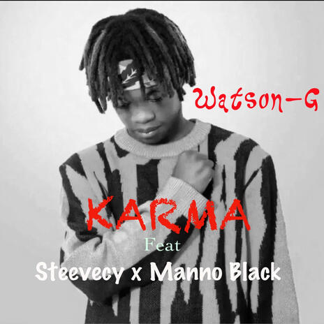 KARMA ft. Steevecy x Manno Black | Boomplay Music