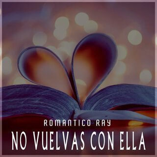 No Vuelvas Con Ella