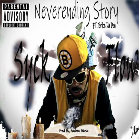 Neverending Story (feat. Brickz Da Don)