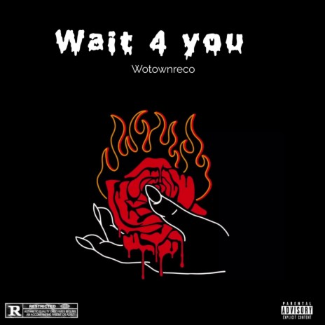 Wait 4 You | Boomplay Music