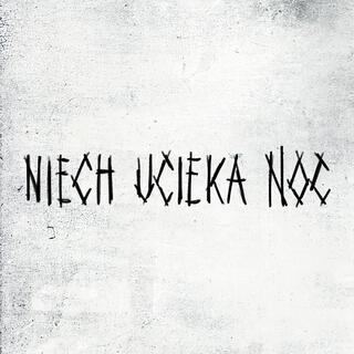 Niech Ucieka Noc (feat. Marek Rypiński)