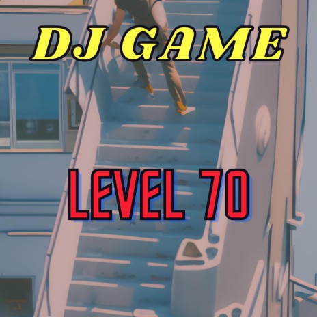 Level 70