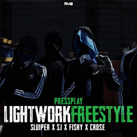 Lightwork Freestyle (feat. Sluiper, $j, Fishy & Crose) | Boomplay Music