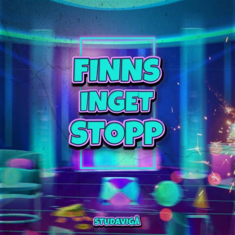 FINNS INGET STOPP | Boomplay Music