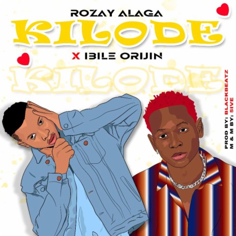 Kilode ft. Ibile Origin | Boomplay Music