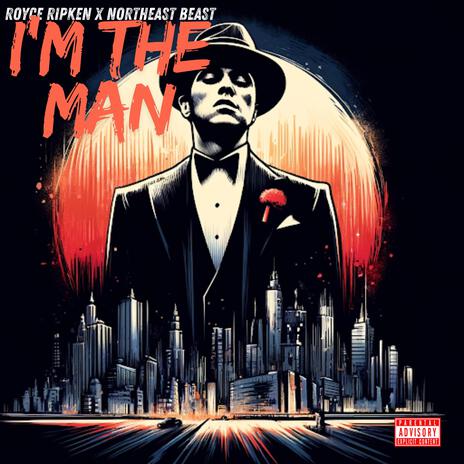 I'm the Man | Boomplay Music