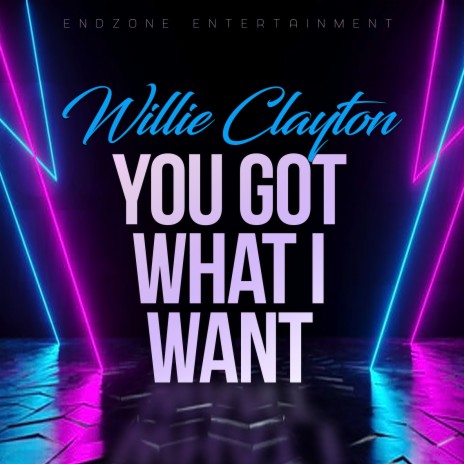 You Got What I Want | Boomplay Music