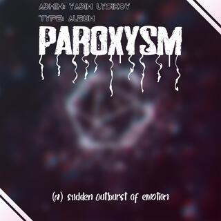 Paroxysm