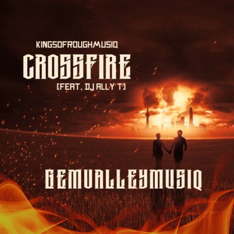 Crossfire ft. Dj Ally T | Boomplay Music