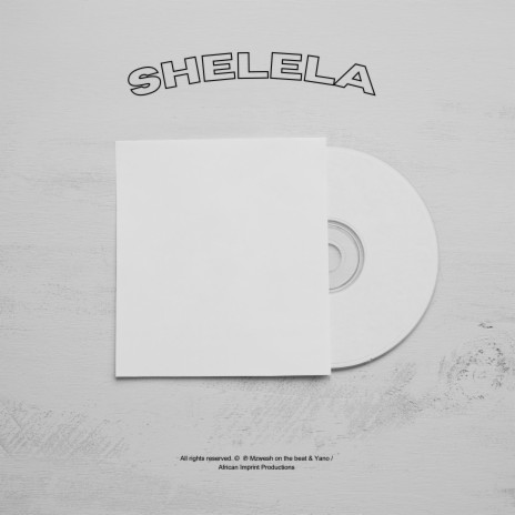 Shelela ft. Yano | Boomplay Music