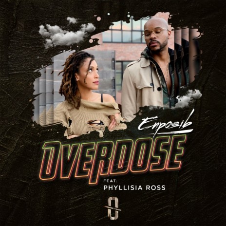 Overdose ft. Phyllisia Ross