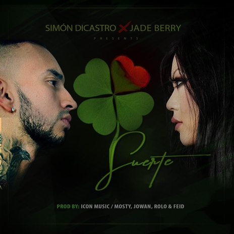 Suerte (feat. Jade Berry) | Boomplay Music