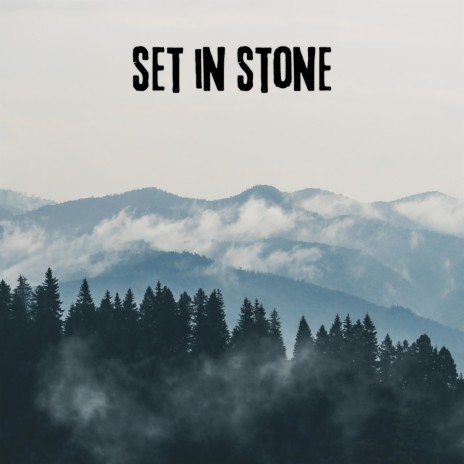 Set In Stone | Boomplay Music