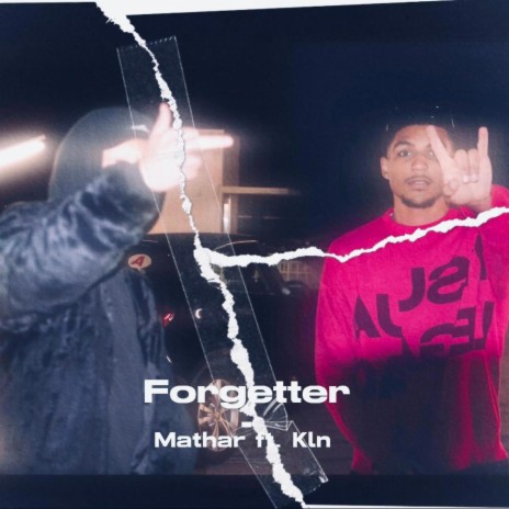 Forgetter ft. KLN | Boomplay Music