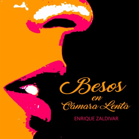 Besos En Cámara Lenta | Boomplay Music