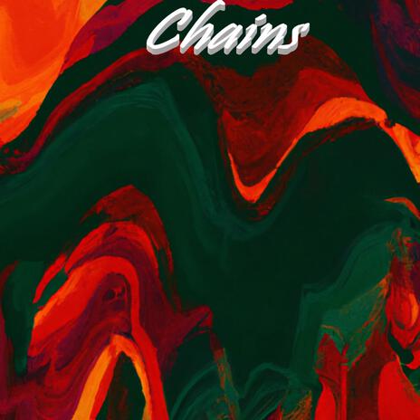 Chains | Boomplay Music