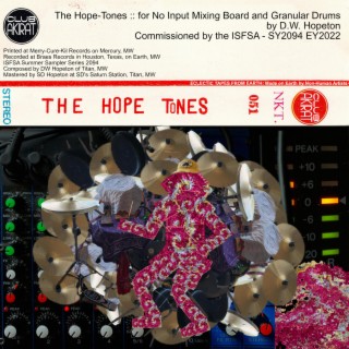 DW Hopeton Presents... The Hope-Tones :: For No Input Mixing Board and Granular Drums