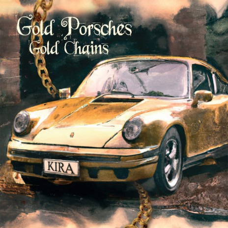 Gold Porsches Gold Chains