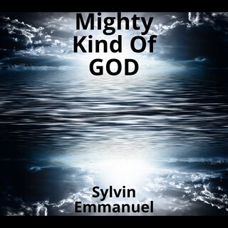 Mighty Kind of God