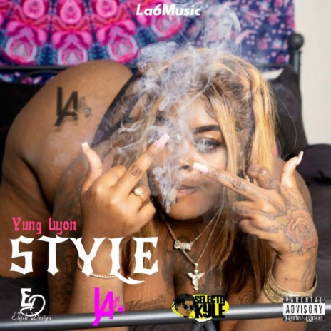 Style ft. Yung Lyon