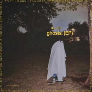 ghosts. EP