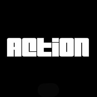 ACTION