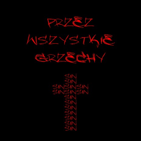 Przez Wszystkie Grzechy | Boomplay Music