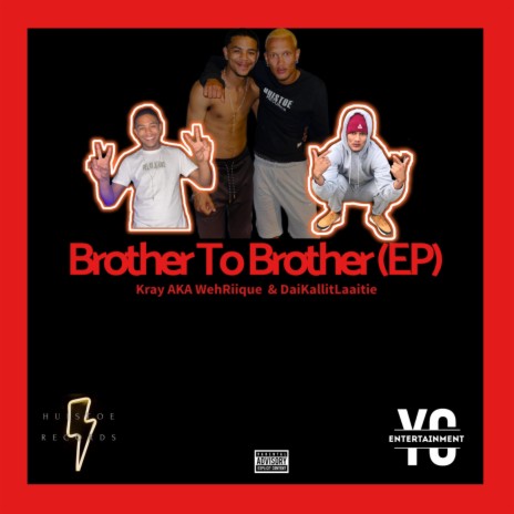 Brother To Brother (interlude)) ft. Kray AKA WehRiique & Dedele_oeBrodin (Aujj Mamu)