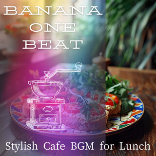 Stylish Cafe BGM for Lunch