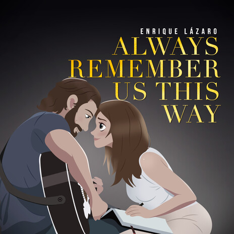 Always Remember Us This Way (From A Star Is Born) (Piano Version) | Boomplay Music