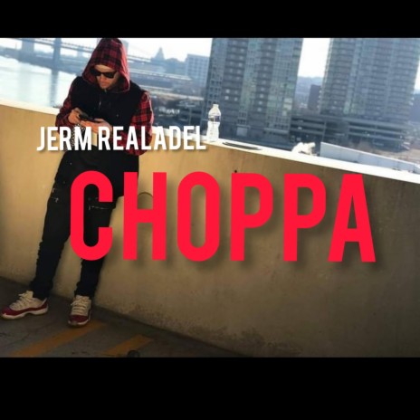 choppa | Boomplay Music
