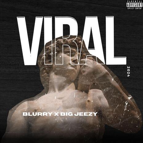 Viral ft. Big Jeezy