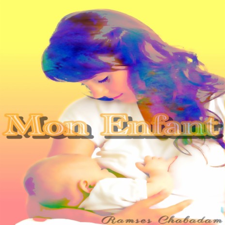 Mon enfant | Boomplay Music